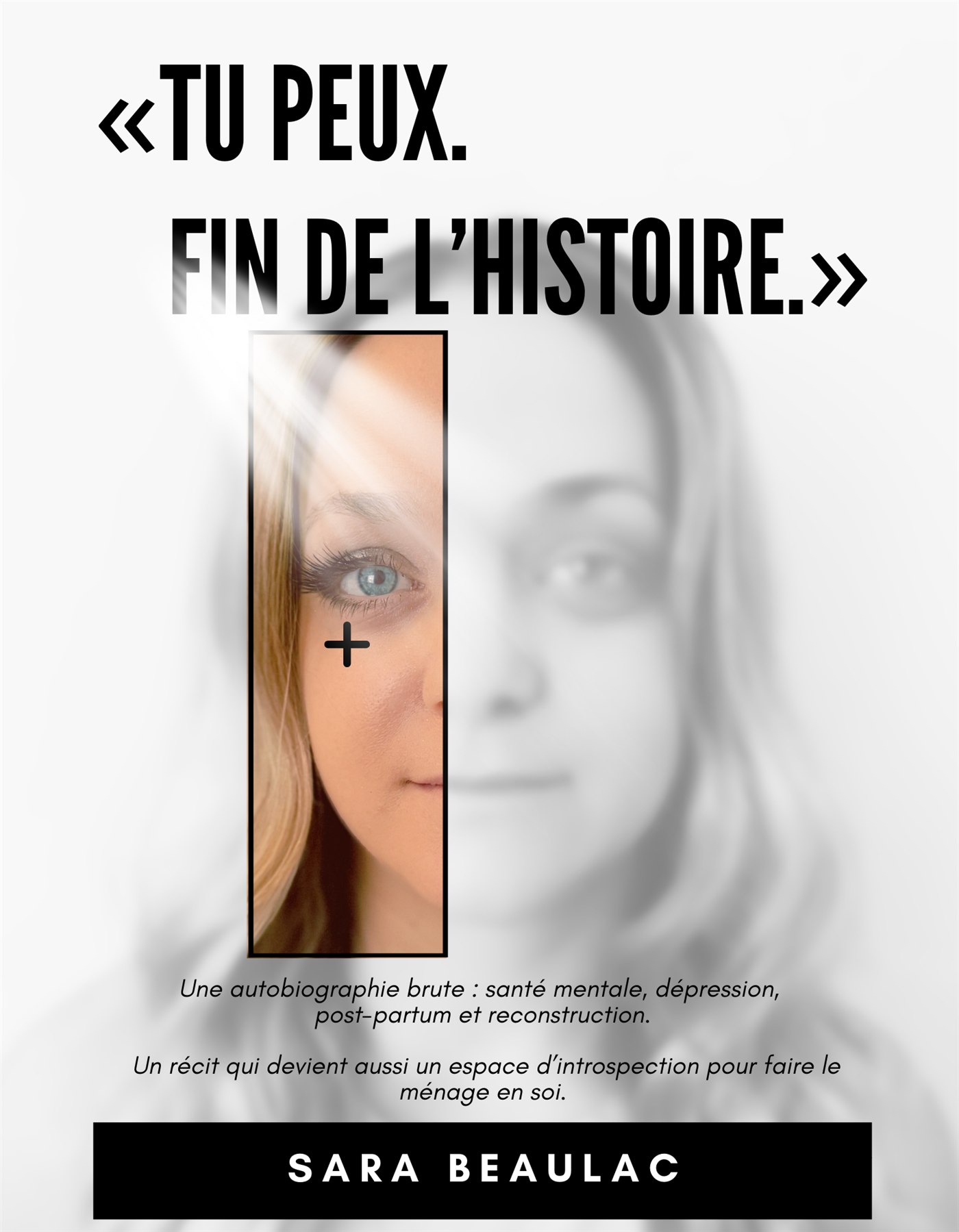 Couverture — Tu peux. Fin de l'histoire.